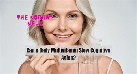 Can a daily multivitamin slow cognitive aging? Maybe